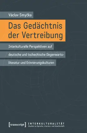 Smycka / Smycka |  Das Gedächtnis der Vertreibung | Buch |  Sack Fachmedien