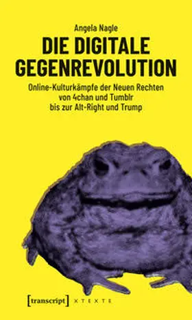 Nagle |  Die digitale Gegenrevolution | Buch |  Sack Fachmedien