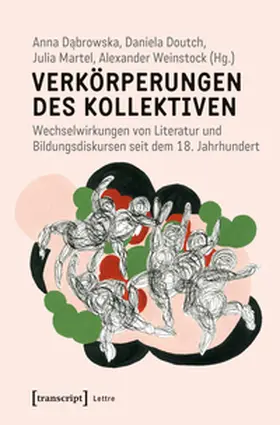 Dabrowska / Doutch / Martel |  Verkörperungen des Kollektiven | Buch |  Sack Fachmedien