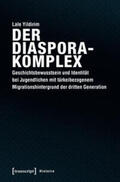 Yildirim |  Der Diasporakomplex | Buch |  Sack Fachmedien