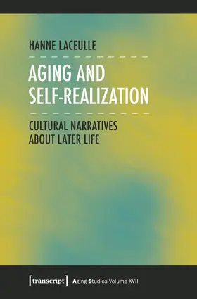 Laceulle |  Laceulle, H: Aging and Self-Realization | Buch |  Sack Fachmedien