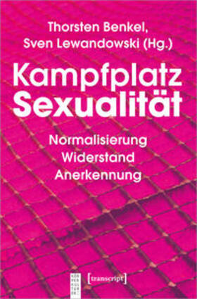 Benkel / Lewandowski | Kampfplatz Sexualität | Buch | sack.de