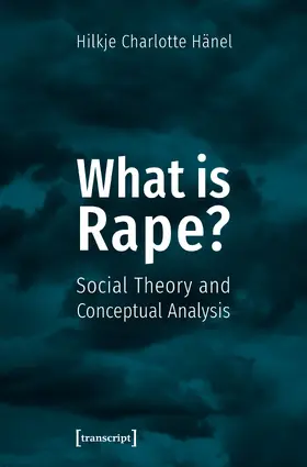 Hänel |  What is Rape? | Buch |  Sack Fachmedien