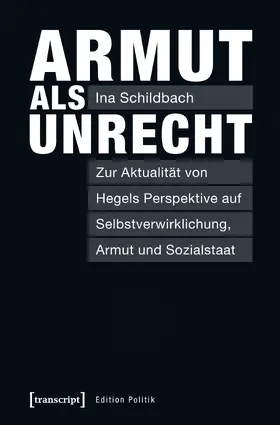 Schildbach |  Armut als Unrecht | Buch |  Sack Fachmedien