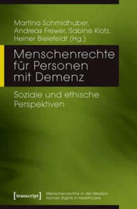 Schmidhuber / Frewer / Klotz |  Menschenrechte für Personen mit Demenz | Buch |  Sack Fachmedien