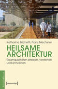 Brichetti / Mechsner |  Heilsame Architektur | Buch |  Sack Fachmedien