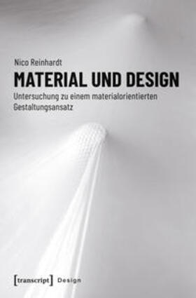 Reinhardt | Reinhardt, N: Material und Design | Buch | 978-3-8376-4522-4 | sack.de