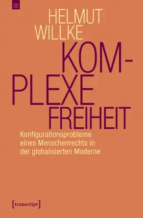 Willke |  Komplexe Freiheit | Buch |  Sack Fachmedien