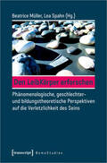 Müller / Spahn |  LeibKörper erforschen | Buch |  Sack Fachmedien