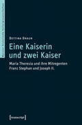 Braun |  Braun, B: Kaiserin und zwei Kaiser | Buch |  Sack Fachmedien