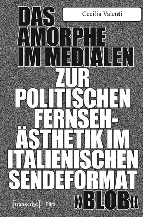 Valenti | Das Amorphe im Medialen | Buch | 978-3-8376-4587-3 | www.sack.de