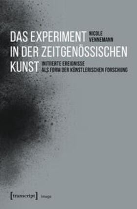 Vennemann | Das Experiment in der zeitgenössischen Kunst | Buch | sack.de