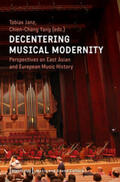 Janz / Yang |  Decentering Musical Modernity | Buch |  Sack Fachmedien