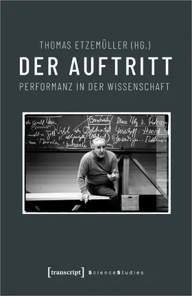 Etzemüller | Der Auftritt | Buch | 978-3-8376-4659-7 | sack.de
