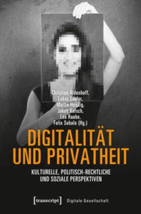 Aldenhoff / Edeler / Hennig |  Digitalität und Privatheit | Buch |  Sack Fachmedien