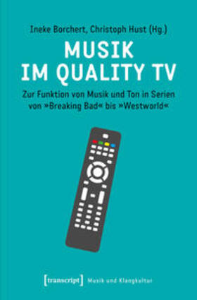 Borchert / Hust |  Musik im Quality TV | Buch |  Sack Fachmedien