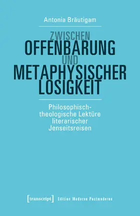 Bräutigam |  Zwischen Offenbarung und metaphysischer Losigkeit | Buch |  Sack Fachmedien