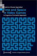 Alvarez Igarzábal |  Alvarez Igarzábal, F: Time and Space in Video Games | Buch |  Sack Fachmedien