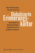 Bosshard / Patrut |  Globalisierte Erinnerungskultur | Buch |  Sack Fachmedien