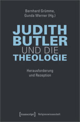 Grümme / Werner | Judith Butler und die Theologie | Buch | sack.de