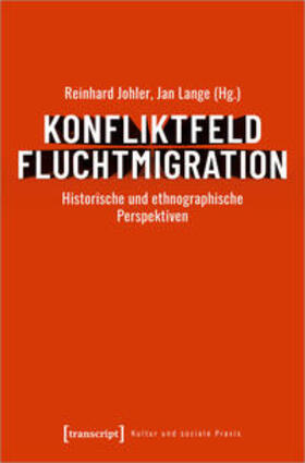 Johler / Lange |  Konfliktfeld Fluchtmigration | Buch |  Sack Fachmedien