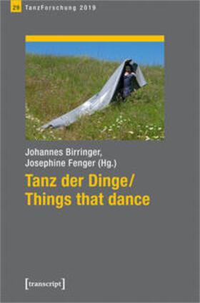 Birringer / Fenger | Tanz der Dinge/ Things that dance | Buch | 978-3-8376-4773-0 | sack.de