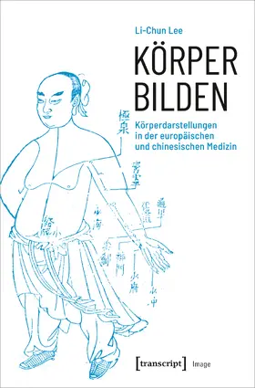 Lee | Körper bilden | Buch | 978-3-8376-4801-0 | sack.de