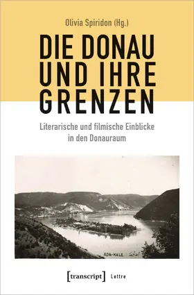 Spiridon | Die Donau und ihre Grenzen | Buch | 978-3-8376-4807-2 | www.sack.de