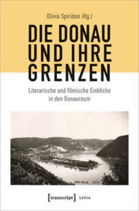 Spiridon | Die Donau und ihre Grenzen | Buch | 978-3-8376-4807-2 | sack.de