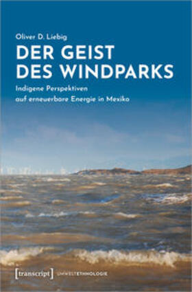 Liebig | Der Geist des Windparks | Buch | 978-3-8376-4815-7 | sack.de