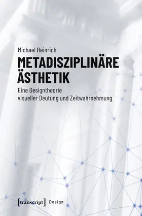 Heinrich |  Metadisziplinäre Ästhetik | Buch |  Sack Fachmedien