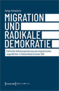 Schwiertz |  Schwiertz, H: Migration und radikale Demokratie | Buch |  Sack Fachmedien
