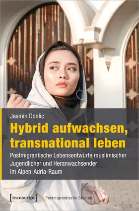 Donlic |  Hybrid aufwachsen, transnational leben | Buch |  Sack Fachmedien