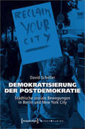 Scheller |  Scheller, D: Demokratisierung der Postdemokratie | Buch |  Sack Fachmedien