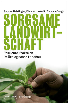 Heistinger / Kosnik / Sorgo | Sorgsame Landwirtschaft | Buch | 978-3-8376-4898-0 | sack.de