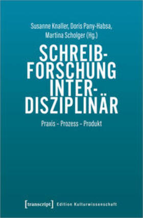Knaller / Pany-Habsa / Scholger | Schreibforschung interdisziplinär | Buch | sack.de