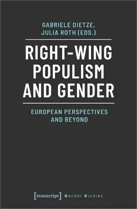 Dietze / Roth |  Right-Wing Populism and Gender | Buch |  Sack Fachmedien