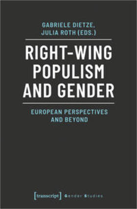 Dietze / Roth |  Right-Wing Populism and Gender | Buch |  Sack Fachmedien