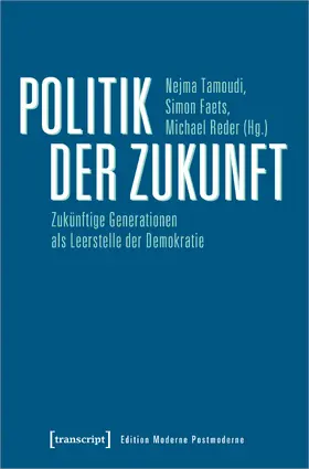 Tamoudi / Faets / Reder |  Politik der Zukunft | Buch |  Sack Fachmedien
