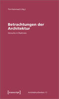 Kammasch |  Betrachtungen der Architektur | Buch |  Sack Fachmedien