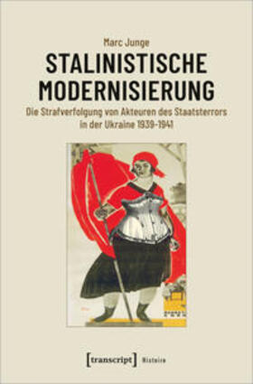 Junge |  Junge, M: Stalinistische Modernisierung | Buch |  Sack Fachmedien