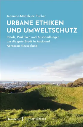 Fischer |  Urbane Ethiken und Umweltschutz | Buch |  Sack Fachmedien