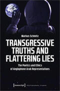 Schmitz |  Schmitz, M: Transgressive Truths and Flattering Lies | Buch |  Sack Fachmedien