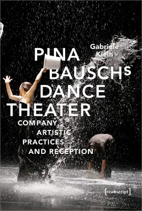 Klein |  Pina Bausch's Dance Theater | Buch |  Sack Fachmedien