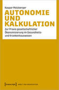 Molzberger |  Molzberger, K: Autonomie und Kalkulation | Buch |  Sack Fachmedien