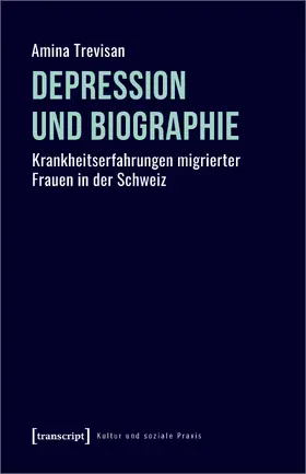 Trevisan |  Depression und Biographie | Buch |  Sack Fachmedien