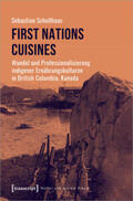 Schellhaas |  Schellhaas, S: First Nations Cuisines | Buch |  Sack Fachmedien