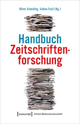Scheiding / Fazli |  Handbuch Zeitschriftenforschung | Buch |  Sack Fachmedien