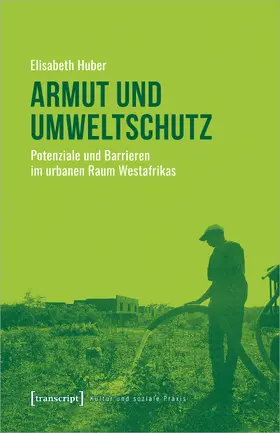 Huber |  Huber, E: Armut und Umweltschutz | Buch |  Sack Fachmedien