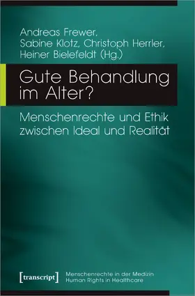 Frewer / Klotz / Herrler |  Gute Behandlung im Alter? | Buch |  Sack Fachmedien